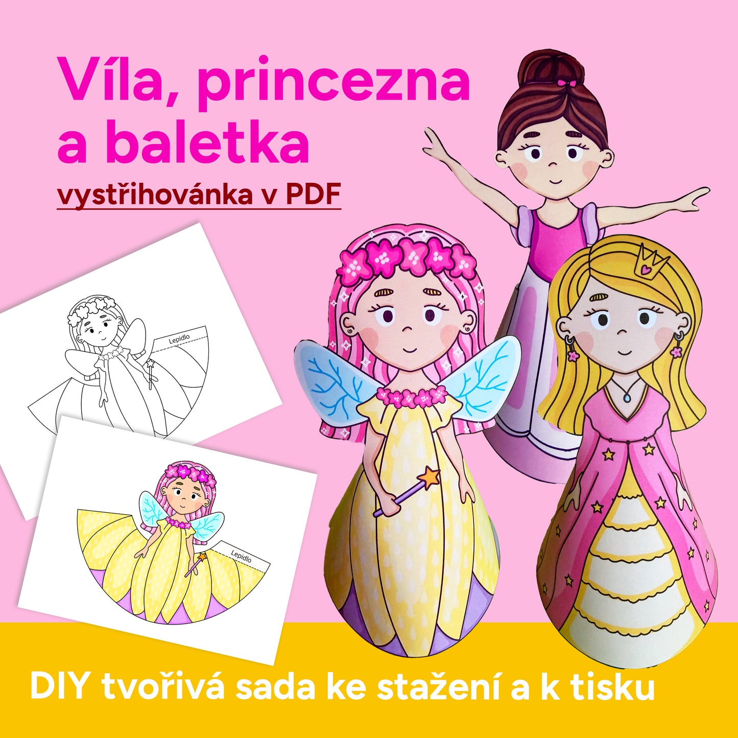 Víla, princezna a baletka - papírové postavičky